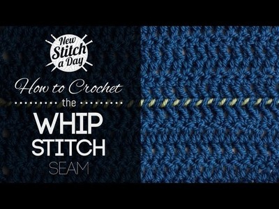 How to Crochet the Whip Stitch Seam