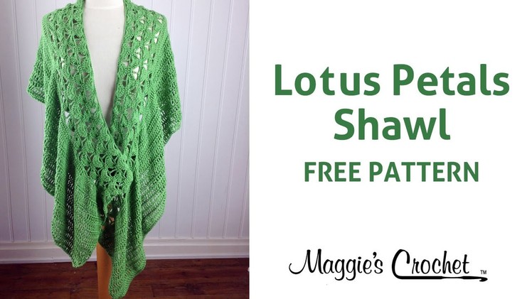 Lotus Petals Shawl Free Crochet Pattern - Right Handed