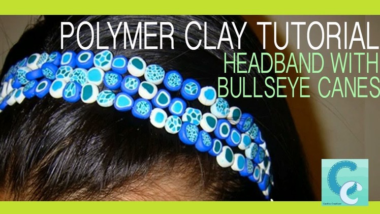 Polymer Clay Bullseye Cane Headband Tutorial - The Beading Process