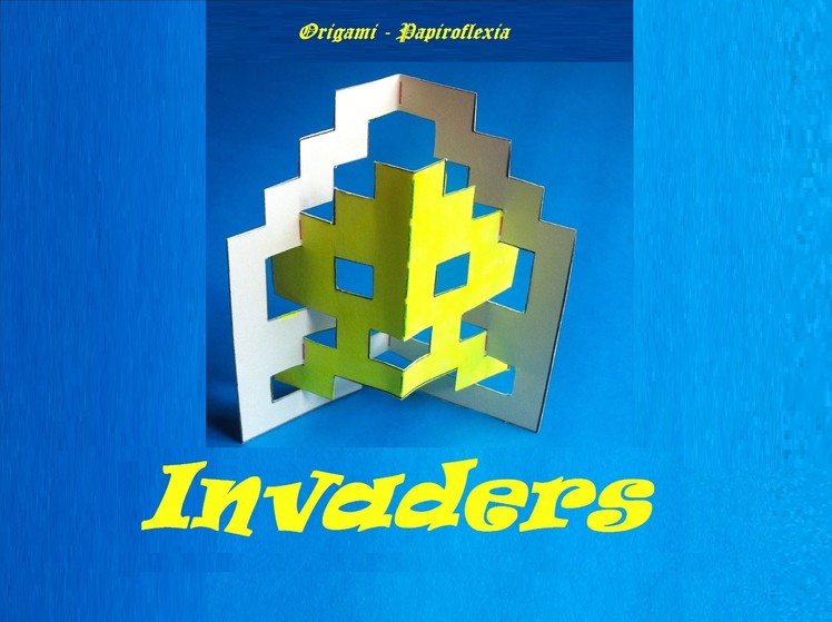 Pop Up. Origami - Papiroflexia. Space Invaders.