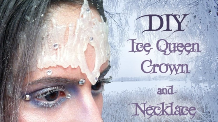 .: ❄Tutorial: How to make a DIY Ice Crown and Ice Necklace ❄:.