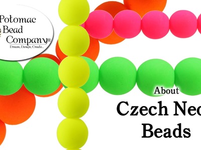 About Czech Neon Beads