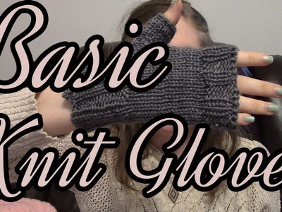 Basic Knit Glove Tutorial