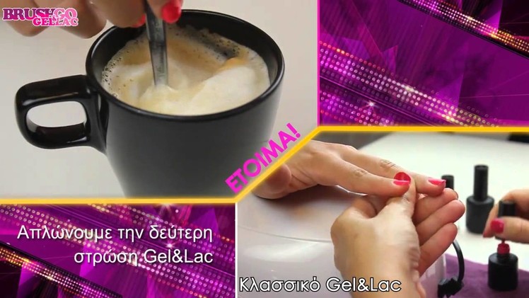 Brillbird step by step Brush&Go Gel&Lac VS  Classic Gel&Lac