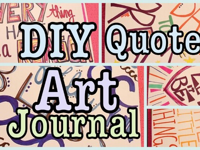 DIY: Quote Art Journal