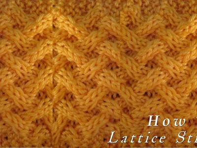 How To  |  Lattice Stitch  |  Pattern