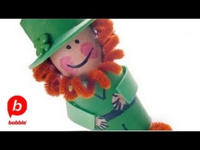 How to Make a St. Patrick's Day Cardboard Leprechaun | Crafts | Babble
