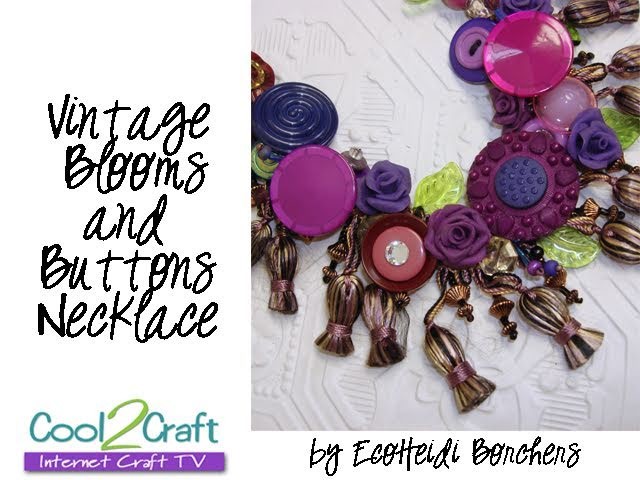 How to Make a Vintage Inspired Blooms and Buttons Necklace by EcoHeidi Borchers