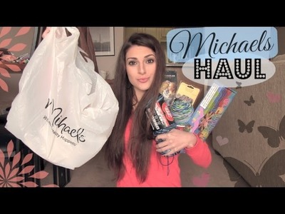 Michaels Haul & More! - Craft Supplies