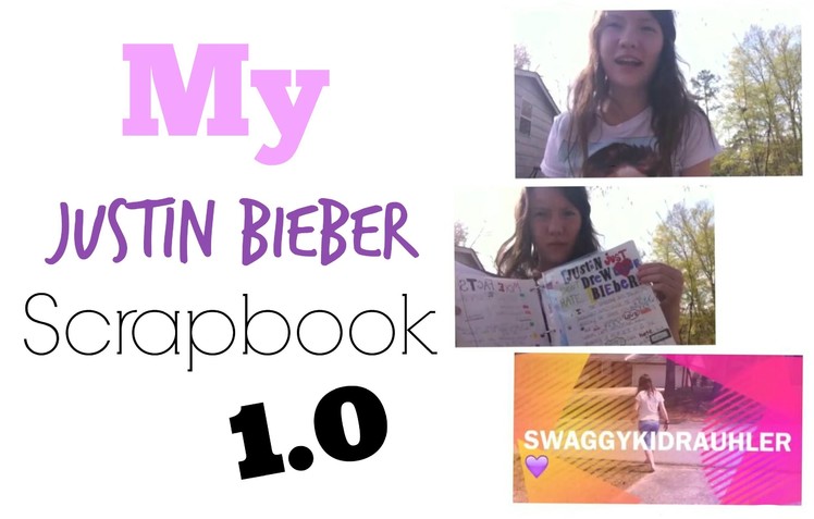 My Justin Bieber Scrapbook