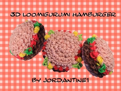New 3D Loomigurumi. Amigurumi Hamburger - Rubber Band Crochet - Rainbow Loom - Hook Only