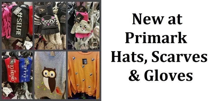 New in at Primark | Winter Warmers | Hats Gloves Scarves Jumpers | Casual Beauty UK