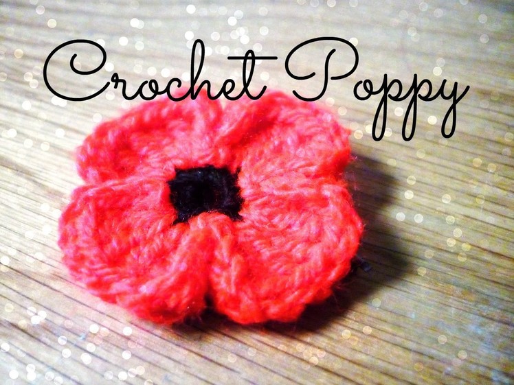 DIY Crochet Poppy ¦ The Corner of Craft