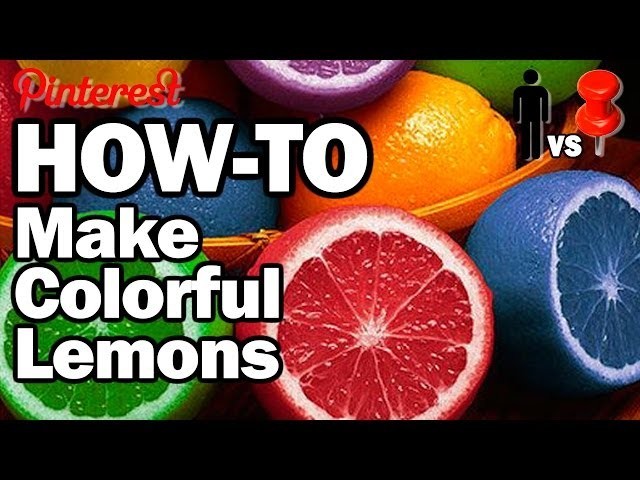 DIY Dyed Lemons - Man vs. Pin #15