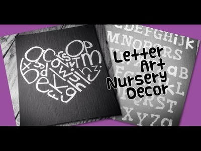 DIY | Nursery Decor - Letters