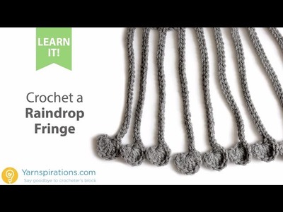How To Crochet Raindrop Fringe