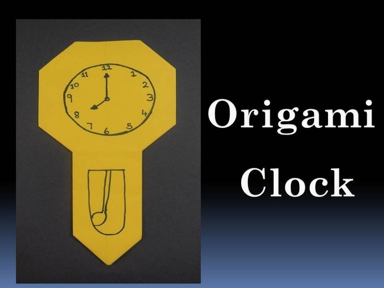 How to make an Origami Clock
