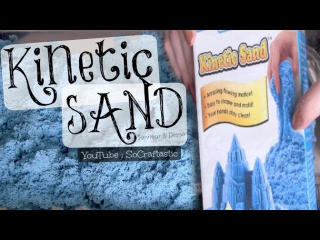 KINETIC SAND ▷ Opening, Review & Demo ◀ SoCraftastic
