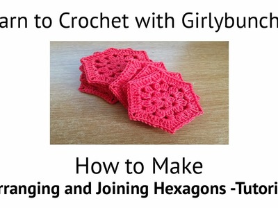 Learn to Crochet with Girlybunches - Joining Hexagons