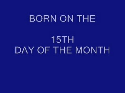 BORN ON THE 15th DAY OF THE MONTH, numerology