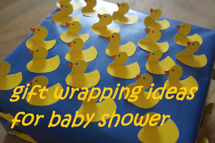DIY baby shower gift! DIY baby shower giveaway! baby shower gift wrapping ideas!