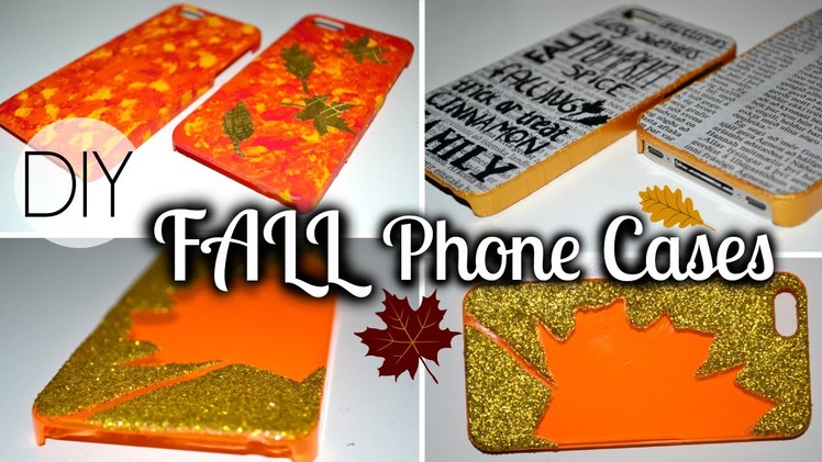 DIY Fall Phone Cases