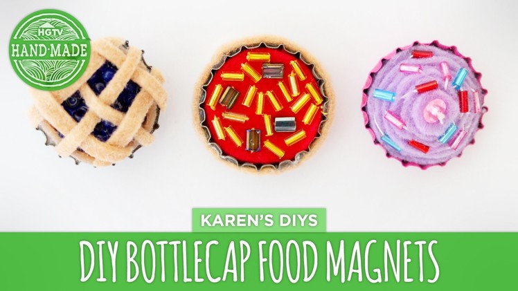 DIY Pie, Pizza & Cupcake Bottlecap Magnets - HGTV Handmade