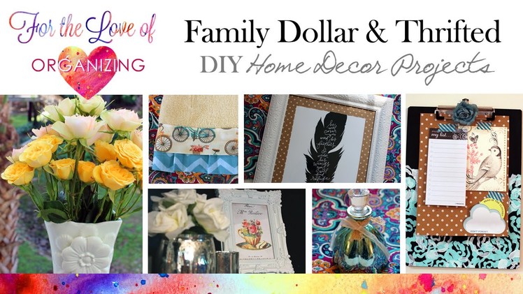 Family Dollar and Thrifted: DIY Home Decor & Organizing