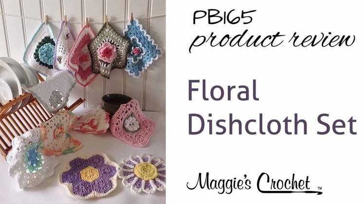 Floral Dishcloth Set Crochet Pattern Product Review PB165