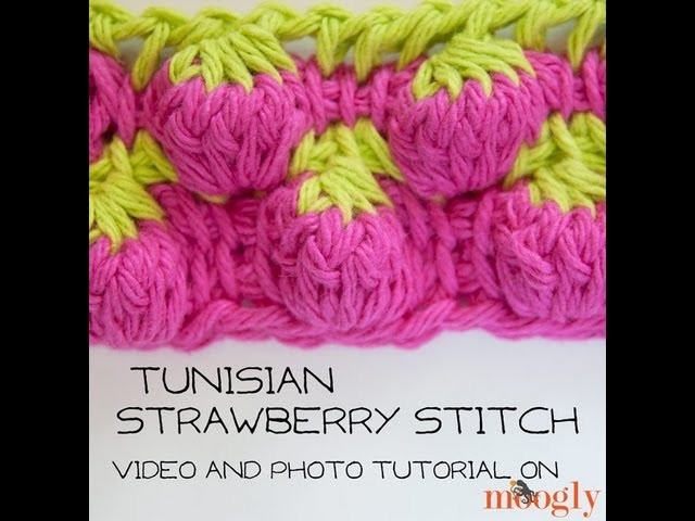 How to Crochet: Tunisian Strawberry Stitch