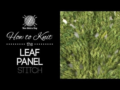 How to Knit the Leaf Panel Stitch (Left Handed)