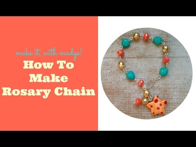 How to Make Beaded Rosary Chain
