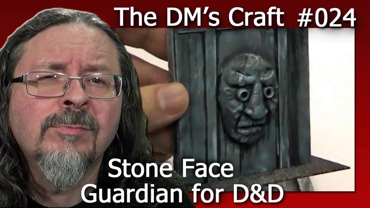 Stone Face Guardian for D&D (The DM's Craft, EP24)