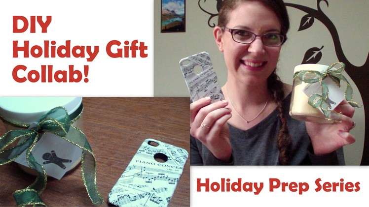 DIY Holiday Gifts Collab!