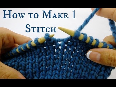 How to make 1 stitch - Knitting Tutorial