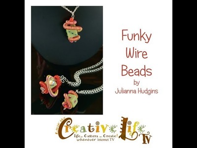How to Make a Funky Wire Bead with Artistic Wire by Julianna Hudgins