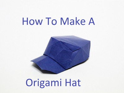 How To Make a Origami Cap (Hat)