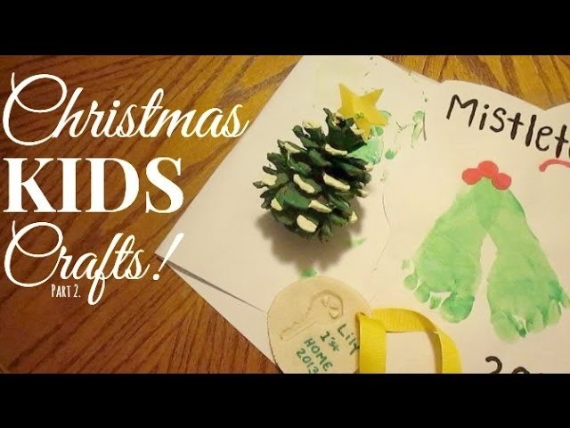 CHRISTMAS KIDS CRAFTS 2!