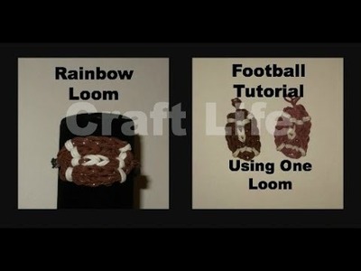 Craft Life ~ Rainbow Loom Football Charm Tutorial ~ One Loom