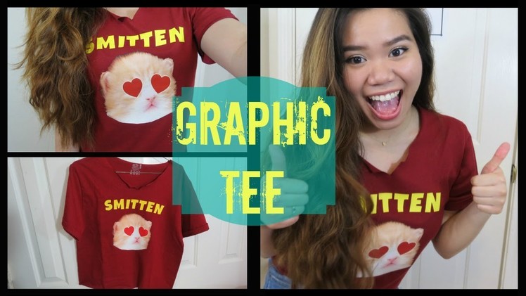 DIY: EASY Graphic T-shirt + HOW TO MAKE IT LAST