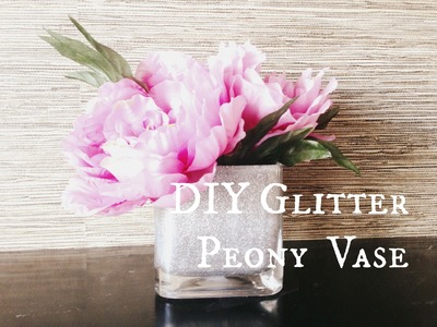 DIY Room Decor Project: Pink Peonies Glitter Vase