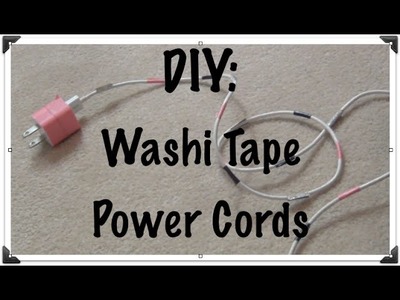 DIY: Washi Tape {Power Cord}