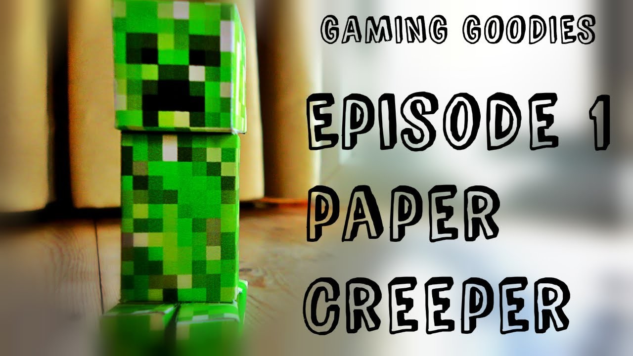 Gaming Goodies HOW TO MAKE A PAPER CREEPER