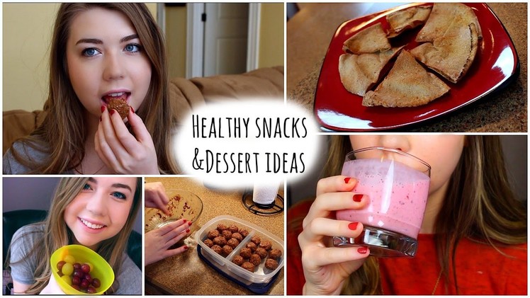 Healthy After School Snack Ideas + DIY Healthy Dessert Options!