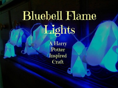 Origami: Bluebell Flame Lights - Harry Potter Insp