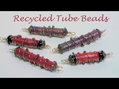 Recycled tube beads