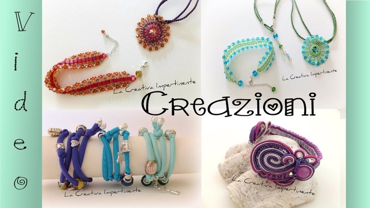Video Creazioni di luglio 2013 - soutache, wire crochet, fettuccia, twin beads, beadwork