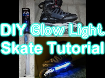 #448 - DIY GLOW LIGHT Inline Skates Tutorial