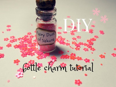 DIY ✿ Cherry Blossom Bottle Charm ✿ Glitter Jewelry Tutorial