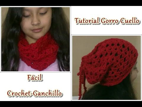 DIY Como tejer gorro cuello crochet , ganchillo para ñina y mujer. Fácil y rápido